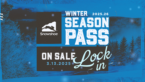 2025-2026 Snowshoe Season Passes | Snowshoe Mountain Resort